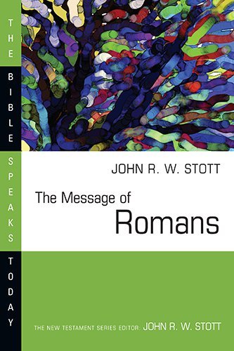 Cover for John Stott · The Message of Romans: God's Good News for the World (Bible Speaks Today) (Paperback Book) (2001)