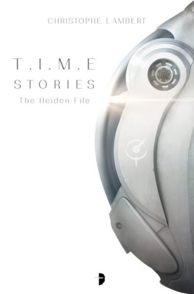 Cover for Christophe Lambert · T.I.M.E Stories: The Heiden File (Pocketbok) [New edition] (2020)