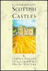 Cover for Charles MacLean · A Little Book of Scottish Castles (Inbunden Bok) (1995)