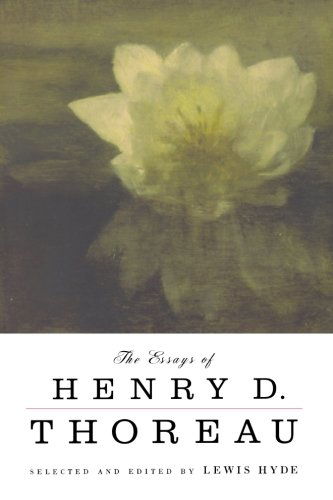 Cover for Henry D. Thoreau · The Essays of Henry D. Thoreau (Paperback Book) [First edition] (2002)