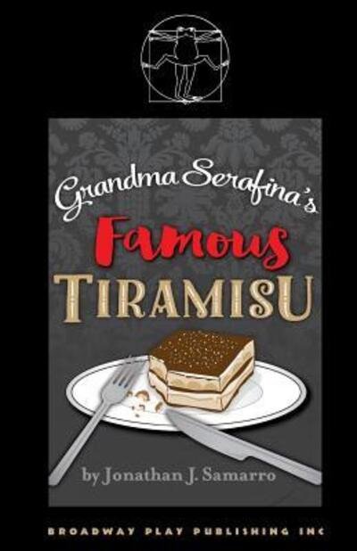 Cover for Jonathan J Samarro · Grandma Serafina's Famous Tiramisu (Paperback Book) (2016)
