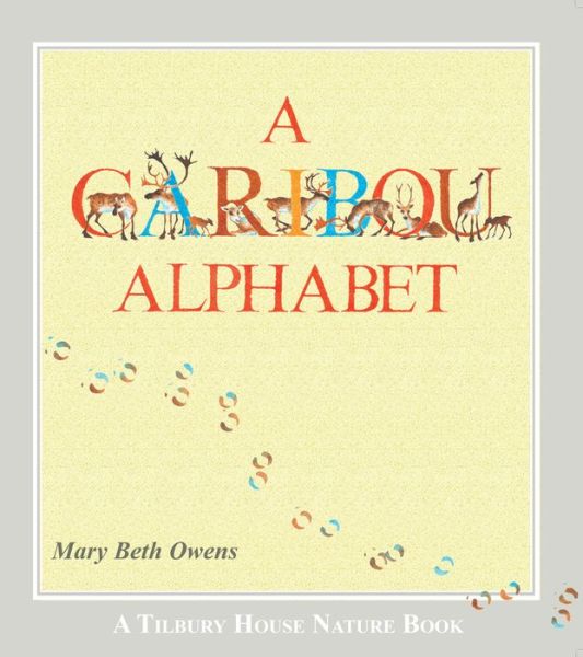 Cover for Mary Beth Owens · A Caribou Alphabet - Tilbury House Nature Book (Paperback Book) (2019)