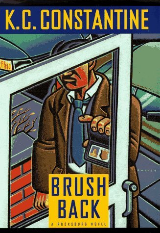 Cover for K. C. Constantine · Brushback (Mario Balzic Novel) (Hardcover Book) [First edition] (1998)