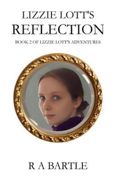 Cover for R a Bartle · Lizzie Lott's Reflection (Paperback Bog) (2016)