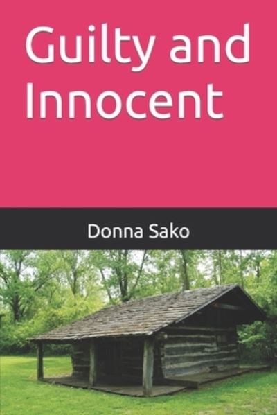 Cover for Donna Sako · Guilty and Innocent (Bok) (2022)