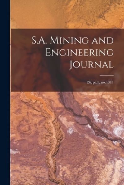 Cover for Anonymous · S.A. Mining and Engineering Journal; 26, pt.1, no.1311 (Paperback Book) (2021)