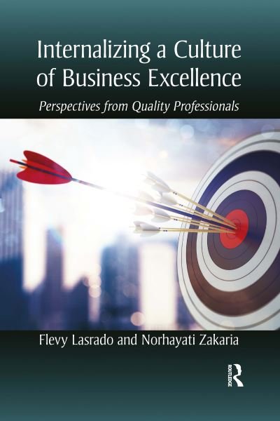 Cover for Flevy Lasrado · Internalizing a Culture of Business Excellence: Perspectives from Quality Professionals (Paperback Bog) (2021)
