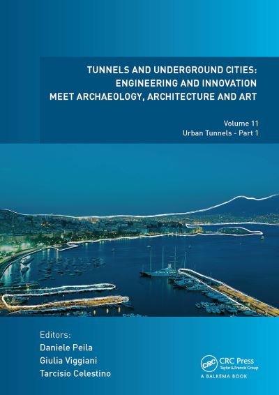 Tunnels and Underground Cities: Engineering and Innovation Meet Archaeology, Architecture and Art: Volume 11: Urban Tunnels - Part 1 (Paperback Bog) (2024)