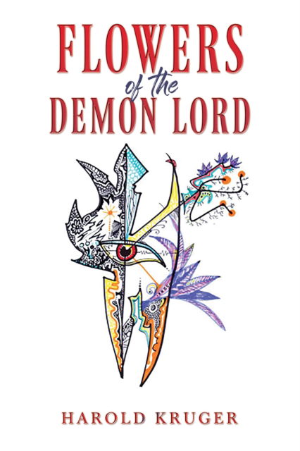 Cover for Harold Kruger · Flowers of the Demon Lord (Hardcover Book) (2024)