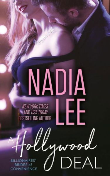 A Hollywood Deal - Nadia Lee - Livres - Independently Published - 9781071139462 - 1 juin 2019