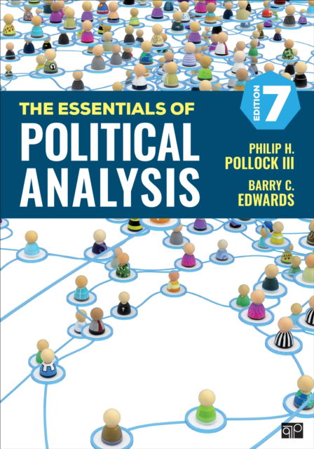 The Essentials of Political Analysis - Philip H. H. Pollock - Bøger - SAGE Publications Inc - 9781071861462 - 14. april 2025