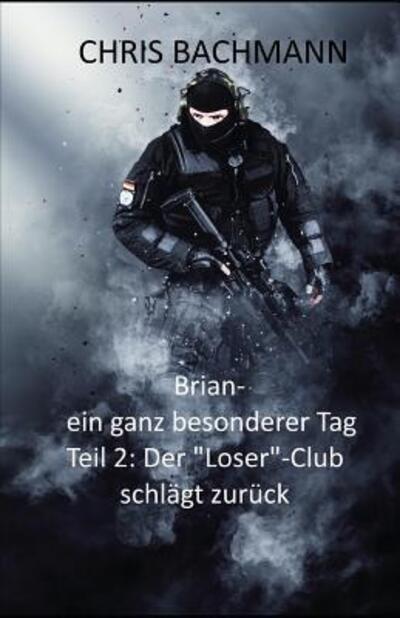 Cover for Chris Bachmann · Brian - ein ganz besonderer Tag (Paperback Book) (2019)