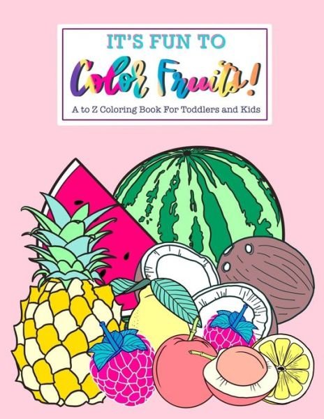 Cover for Rabah Treasures · It's Fun To Color Fruits (Pocketbok) (2019)
