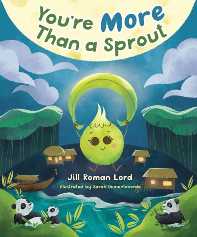 Cover for Jill Roman Lord · You're More Than a Sprout (Book) (2021)