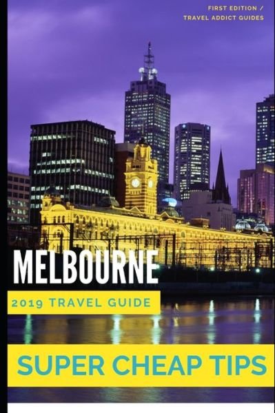 Cover for Phil G Tang · Super Cheap Melbourne (Paperback Book) (2019)
