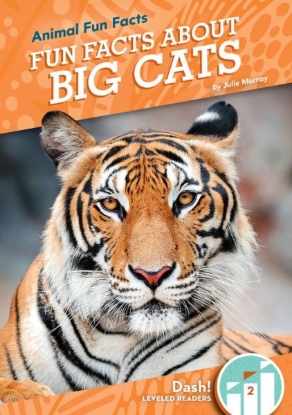 Cover for Julie Murray · Fun Facts about Big Cats (Hardcover Book) (2021)