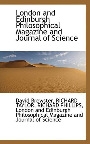 Cover for Richard Phillips · London and Edinburgh Philosophical Magazine and Journal of Science (Paperback Book) (2009)