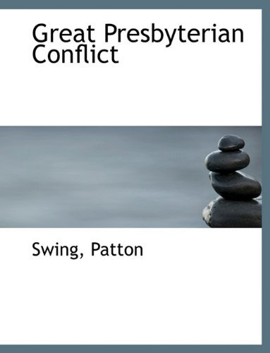 Cover for Patton · Great Presbyterian Conflict (Hardcover bog) (2010)