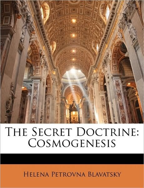 Cover for Blavatsky · The Secret Doctrine: Cosmogen (Book)