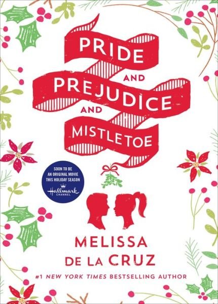 Cover for Melissa de la Cruz · Pride and Prejudice and Mistletoe (Taschenbuch) (2018)