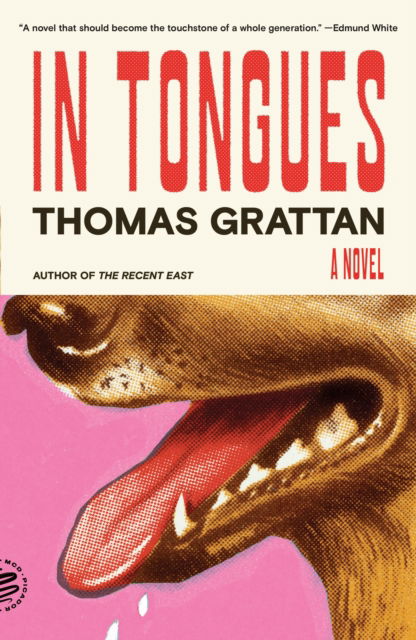 Cover for Thomas Grattan · In Tongues: A Novel (Paperback Book) (2025)