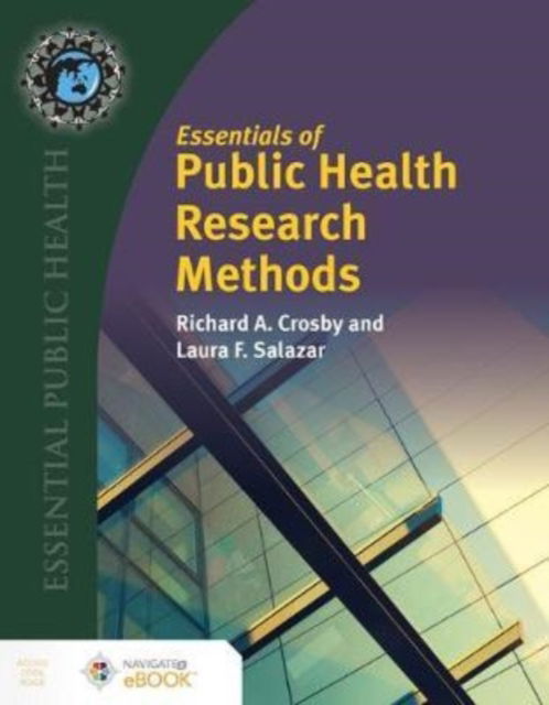Essentials of Public Health Research Methods - Richard A. Crosby - Bøger - Jones and Bartlett Publishers, Inc - 9781284175462 - 30. marts 2020