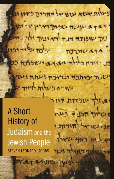 Cover for Jacobs, Steven Leonard (University of Alabama, USA) · A Short History of Judaism and the Jewish People - Short Histories (Paperback Book) (2023)