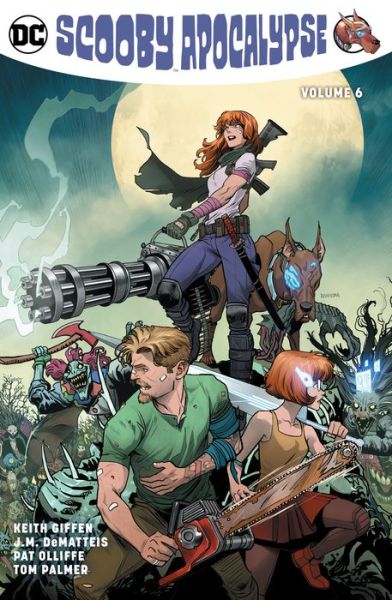 Cover for Keith Giffen · Scooby Apocalypse Volume 6 (Paperback Book) (2020)