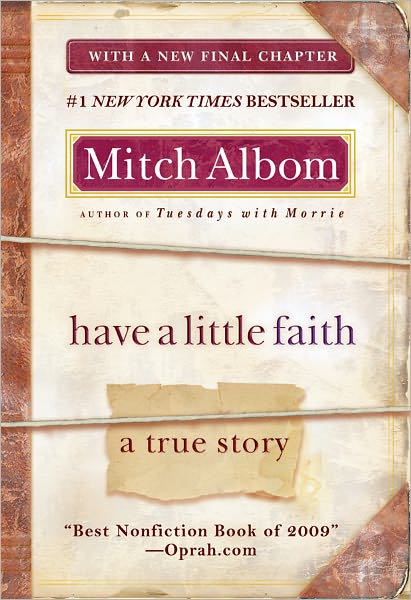 Cover for Mitch Albom · Have a Little Faith: A True Story (Taschenbuch) [Reprint edition] (2011)