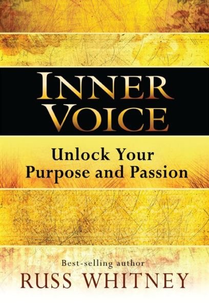 Cover for Russ Whitney · Inner Voice: Unlock Your Purpose and Passion (Taschenbuch) (2014)