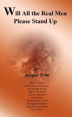 Cover for Jacque Trim · Will All the Real men Please Stand Up (Paperback Book) (2002)