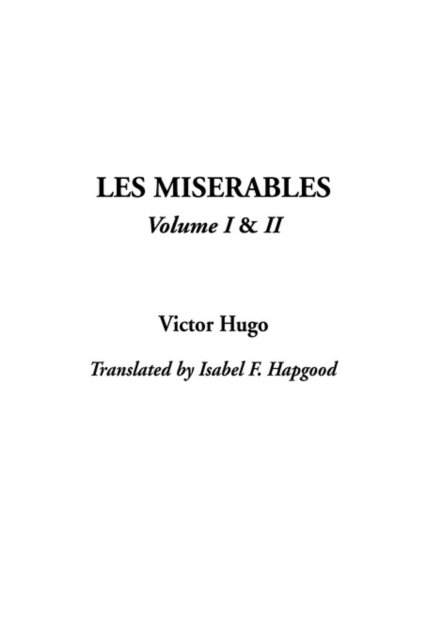 Cover for Victor Hugo · Les Miserables, V1 &amp; V2 (Gebundenes Buch) [Unabridged edition] (2002)