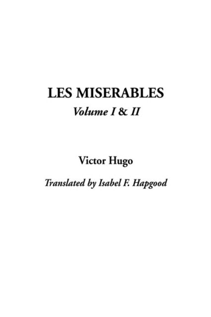 Cover for Victor Hugo · Les Miserables, V1 &amp; V2 (Hardcover bog) [Unabridged edition] (2002)