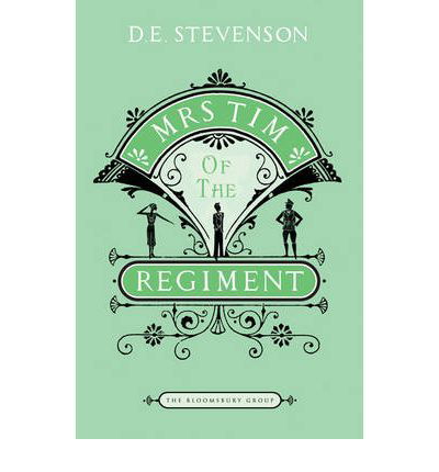 Cover for D. E. Stevenson · Mrs Tim of the Regiment - The Bloomsbury Group (Paperback Book) (2009)