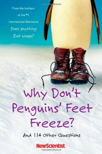 Cover for New Scientist · Why Don't Penguins' Feet Freeze?: and 114 Other Questions (Pocketbok) (2007)