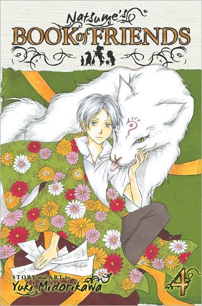 Cover for Yuki Midorikawa · Natsume's Book of Friends, Vol. 4 - Natsume's Book of Friends (Taschenbuch) (2010)