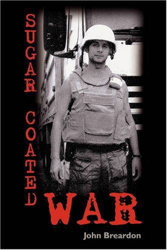 Cover for John Breardon · Sugar Coated War (Hardcover Book) (2006)