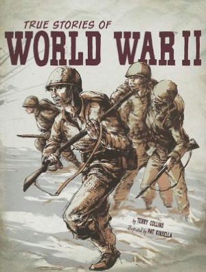 Cover for Terry Collins · True Stories of World War II (Stories of War) (Pocketbok) (2012)