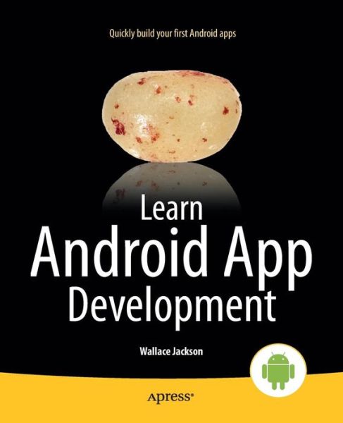 Cover for Wallace Jackson · Learn Android App Development (Taschenbuch) [1st edition] (2013)