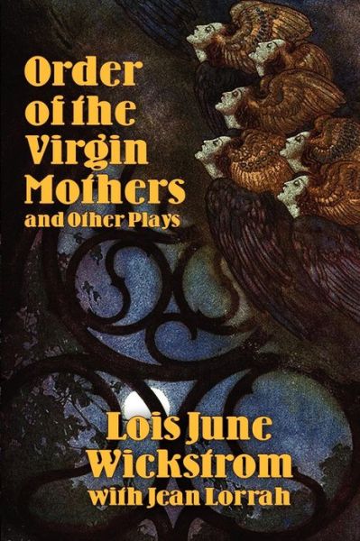 Cover for Jean Lorrah · Order of the Virgin Mothers: and Other Plays (Paperback Book) (2009)