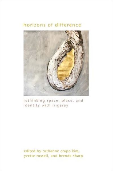 Cover for Ruthanne Crapo Kim · Horizons of Difference: Rethinking Space, Place, and Identity with Irigaray - SUNY series in Gender Theory (Paperback Book) (2023)
