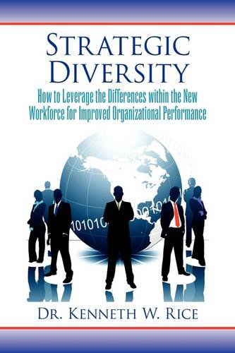 Cover for Kenneth W. Rice · Strategic Diversity (Hardcover Book) (2009)