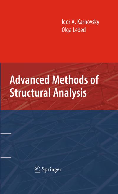 Cover for Igor A. Karnovsky · Advanced Methods of Structural Analysis (Hardcover Book) [2010 edition] (2009)