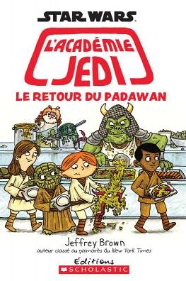 Cover for Jeffrey Brown · Le retour du Padawan (Bog) (2015)