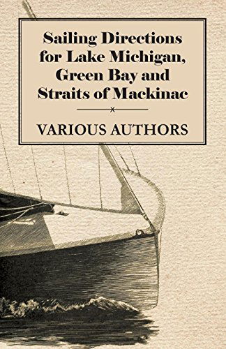 Cover for Sailing Directions for Lake Michigan, Green Bay and Straits of Mackinac (Paperback Book) (2009)