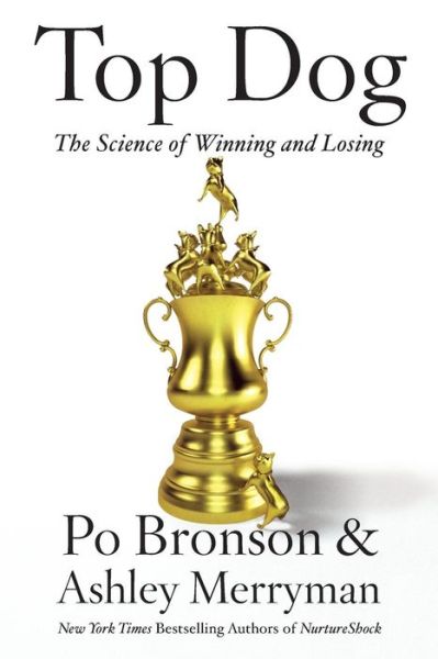 Cover for Po Bronson · Top Dog (Paperback Bog) (2013)