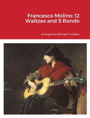 Francesco Molino - Michael Walker - Books - Lulu Press, Inc. - 9781458361462 - October 16, 2021