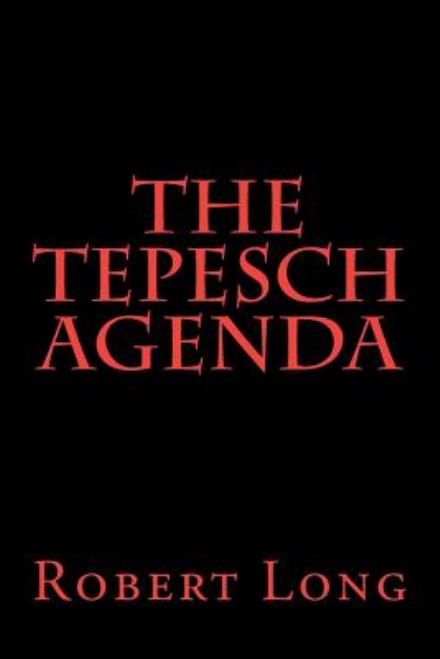 Cover for Robert Long · The Tepesch Agenda (Paperback Book) (2012)