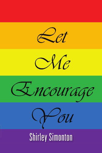Cover for Shirley Simonton · Let Me Encourage You (Paperback Book) (2011)
