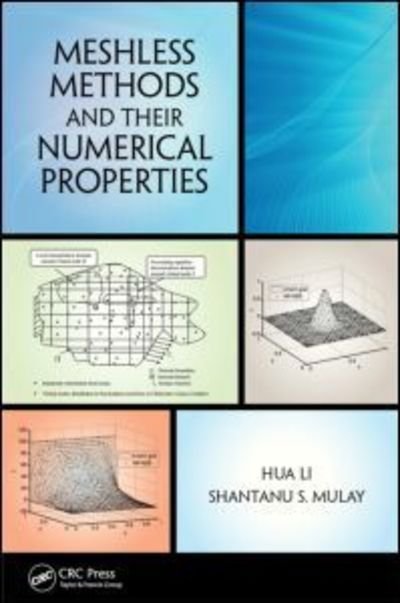 Cover for Hua Li · Meshless Methods and Their Numerical Properties (Innbunden bok) (2013)